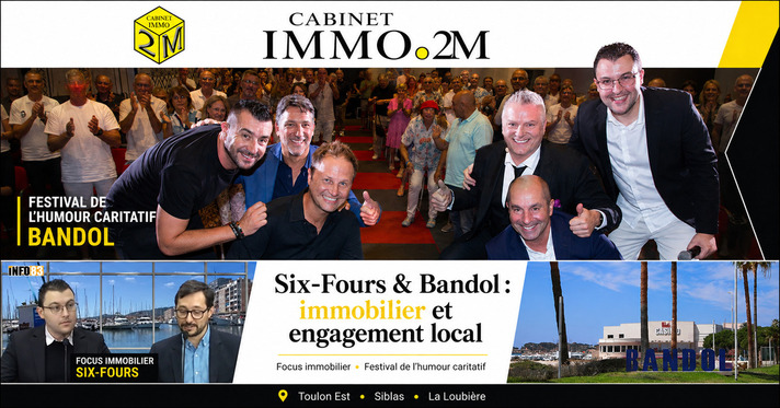 Cabinet IMMO2M : focus sur l�immobilier � Six-Fours et Festival humour caritatif